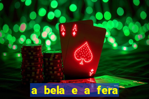 a bela e a fera 2014 filme completo dublado topflix